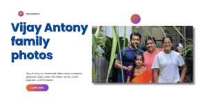 Vijay Antony family photos